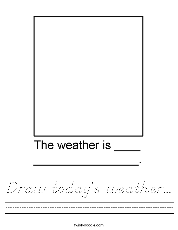 Draw today's weather... Worksheet