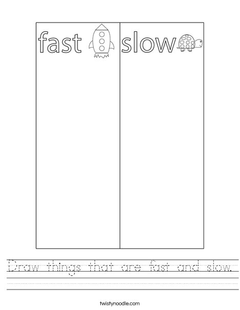Draw things that are fast and slow. Worksheet