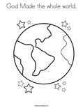 God Made the whole world. Coloring Page