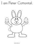 I am Peter Cottontail.Coloring Page