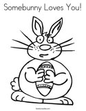 Somebunny Loves You Coloring Page