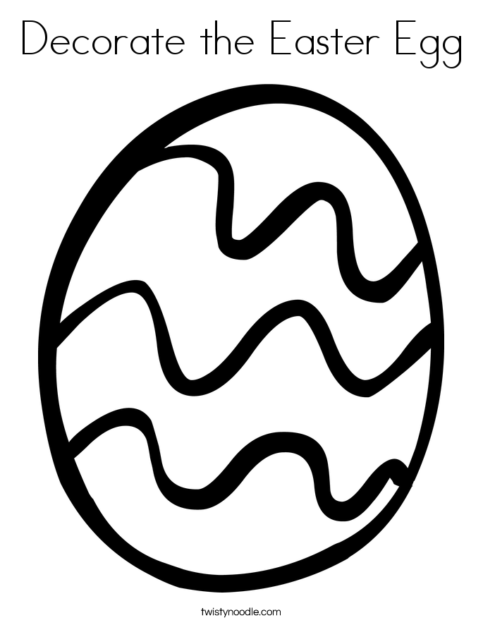 Download Decorate the Easter Egg Coloring Page - Twisty Noodle