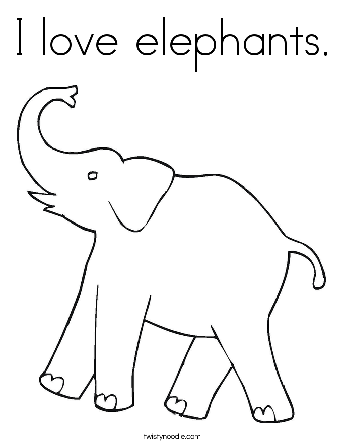 Download I love elephants Coloring Page - Twisty Noodle