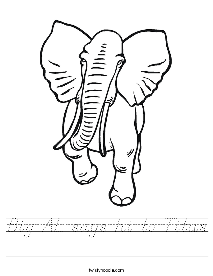 Big AL says hi to Titus Worksheet