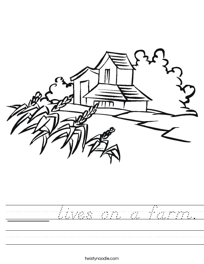 ____ lives on a farm. Worksheet