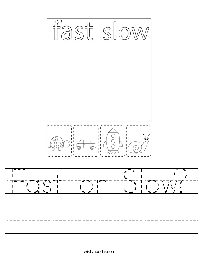 Fast or Slow Worksheet - Twisty Noodle