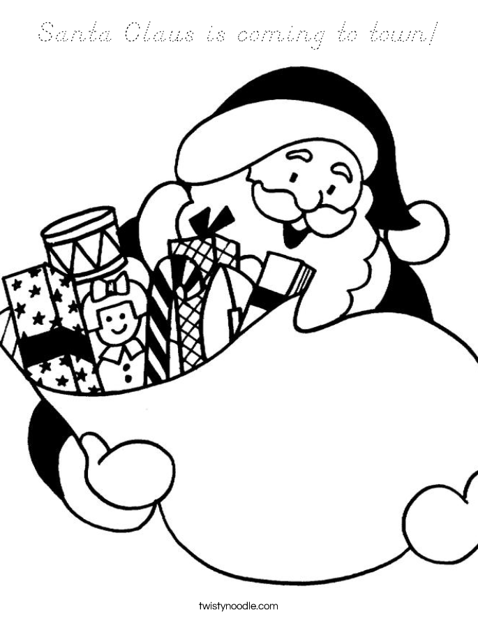 Santa Claus is coming to town! Coloring Page