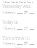 February- Yesterday, Today, and Tomorrow Coloring Page