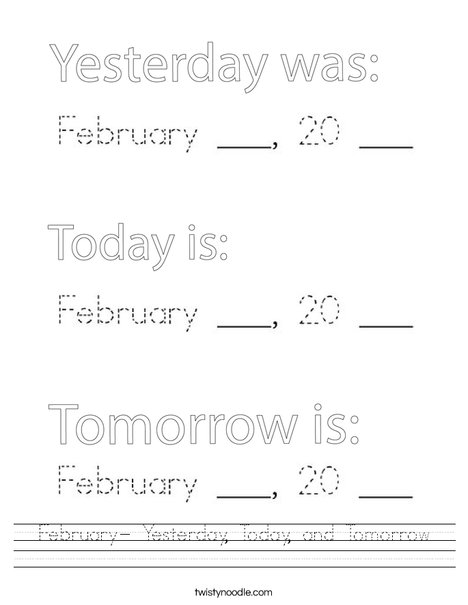 February- Yesterday, Today, and Tomorrow Worksheet