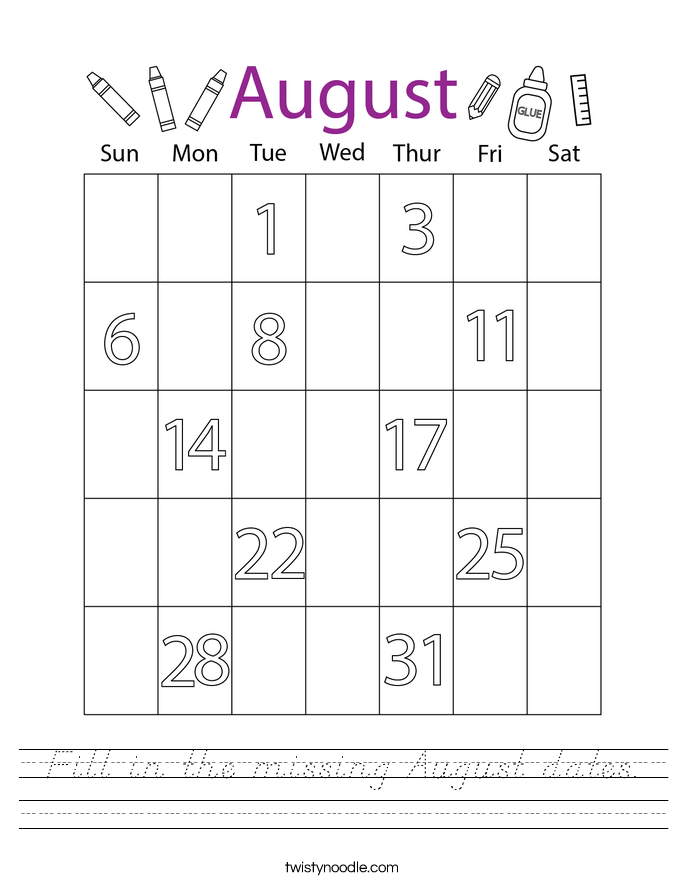 Fill in the missing August dates. Worksheet