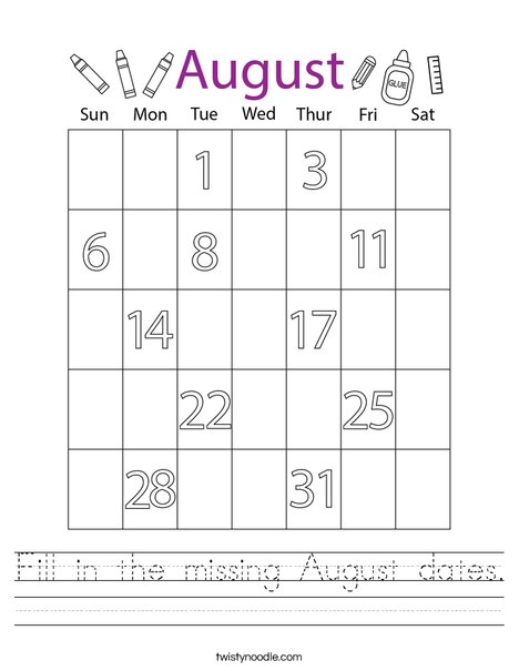 Fill in the missing August dates. Worksheet