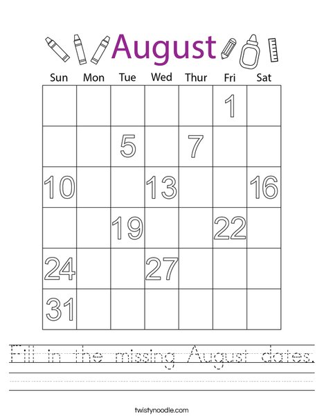 Fill in the missing August dates. Worksheet