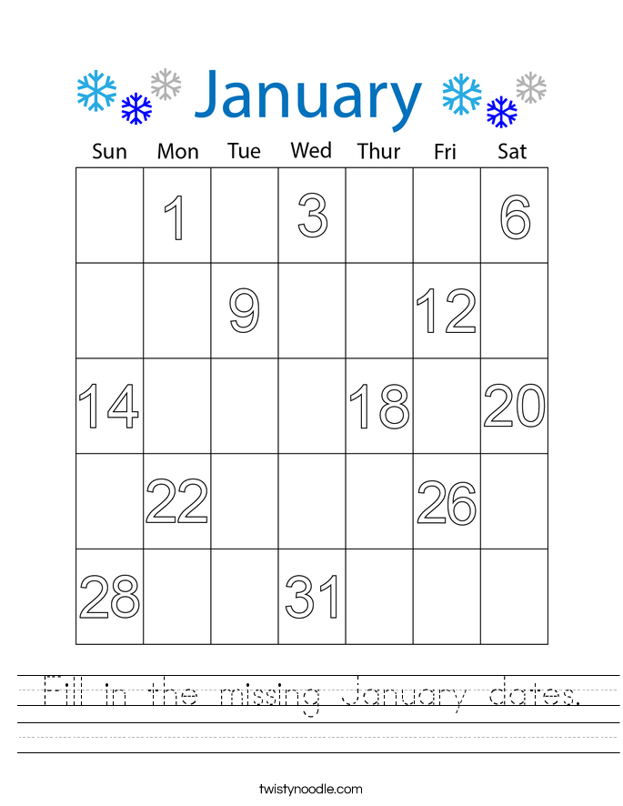 Fill in the missing January dates. Worksheet