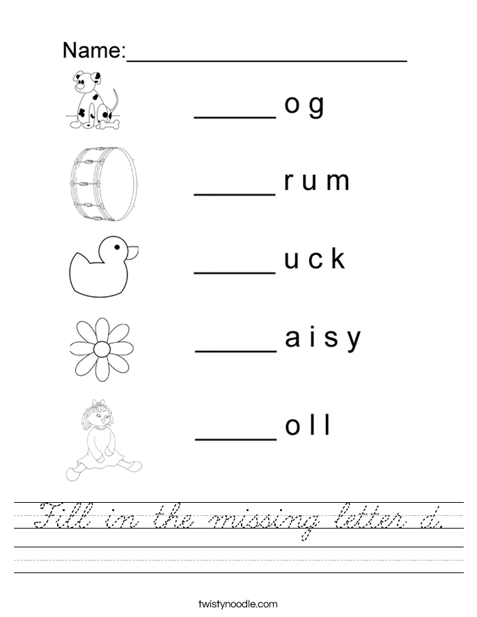 Fill in the missing letter d Worksheet - Cursive - Twisty Noodle