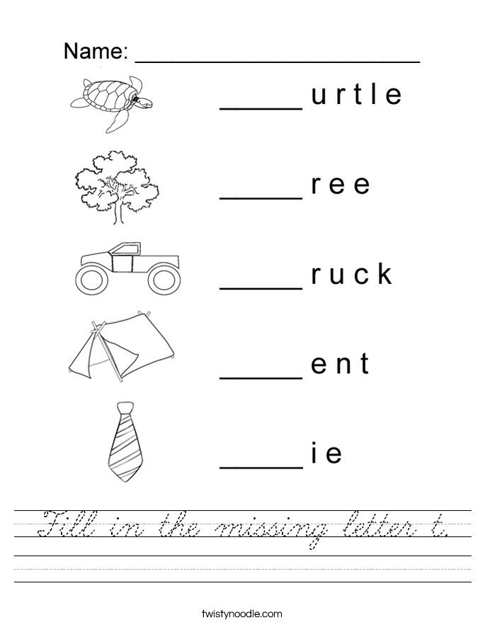 Fill in the missing letter t. Worksheet