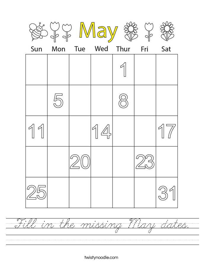 Fill in the missing May dates. Worksheet