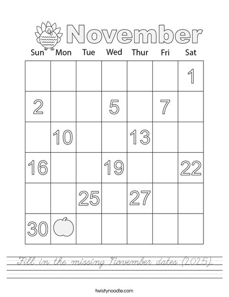 Fill in the missing November dates (2025). Worksheet