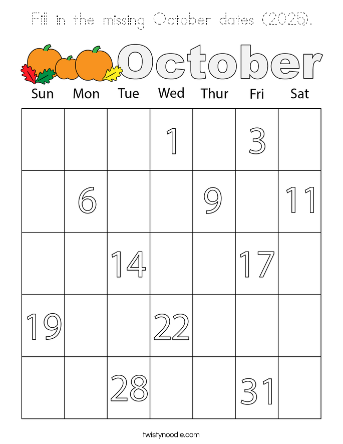 Fill in the missing October dates (2025). Coloring Page