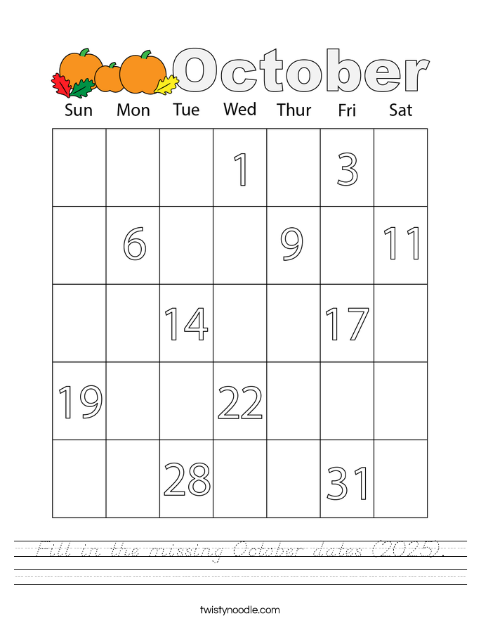 Fill in the missing October dates (2025). Worksheet