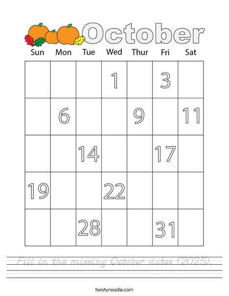Fill in the missing October dates (2025). Worksheet