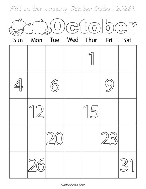 Fill in the missing October Dates (2026). Coloring Page