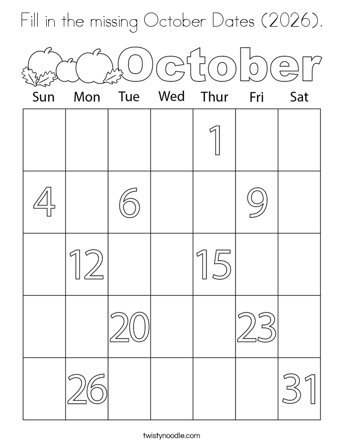 Fill in the missing October Dates (2026). Coloring Page