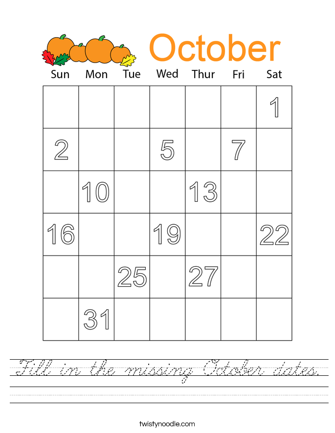 Fill in the missing October dates. Worksheet