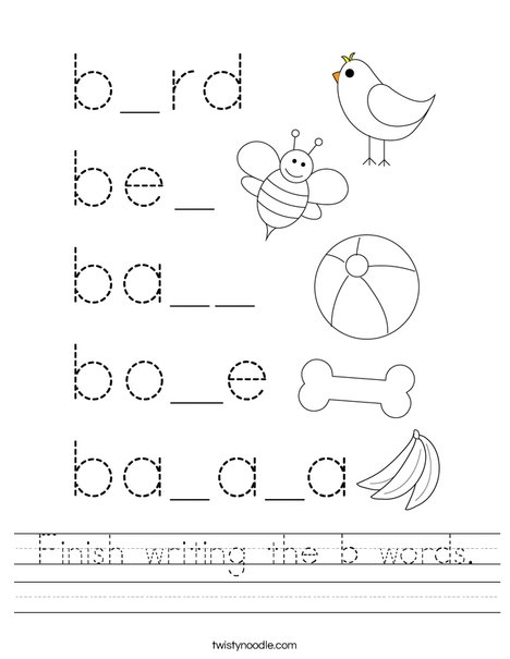 Finish writing the b words. Worksheet
