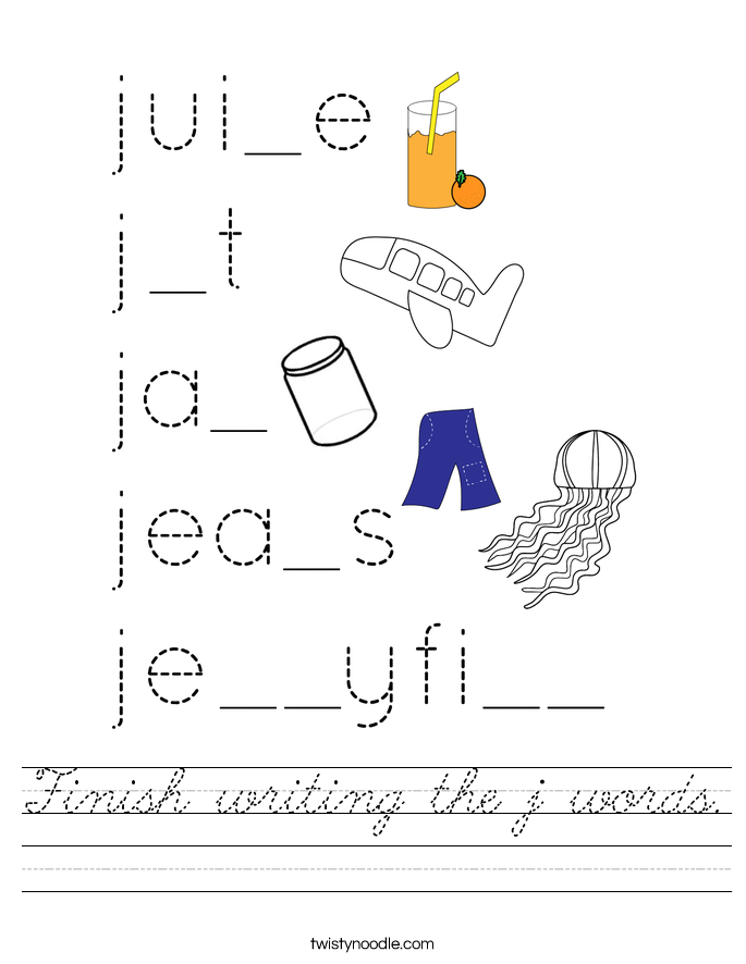 Finish writing the j words. Worksheet