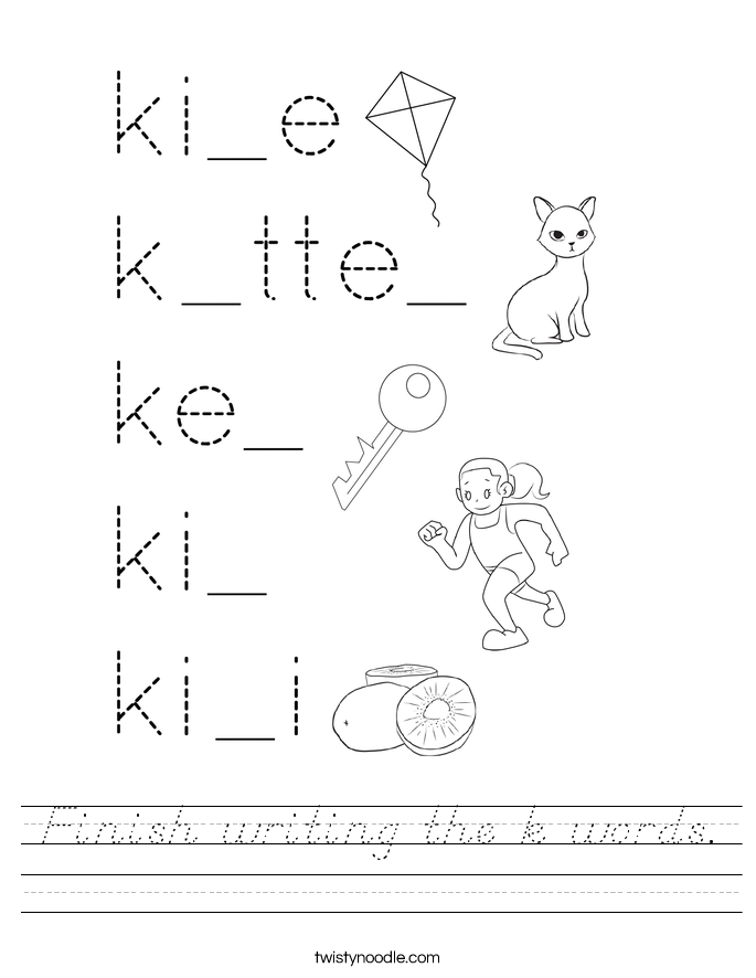 Finish writing the k words. Worksheet