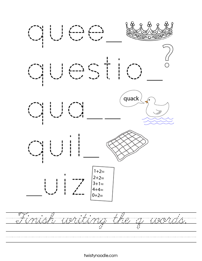 Finish writing the q words. Worksheet