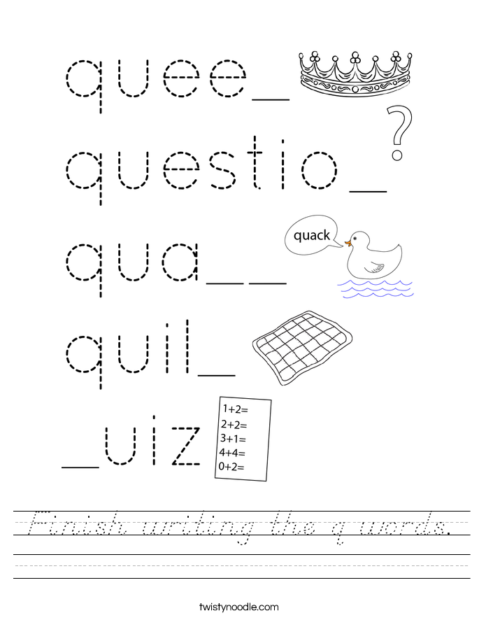 Finish writing the q words. Worksheet