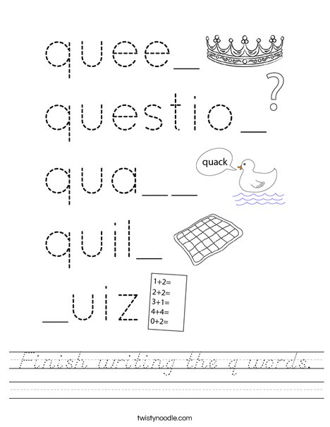 Finish writing the q words. Worksheet