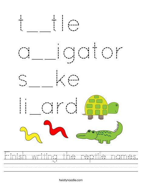 Finish writing the reptile names. Worksheet
