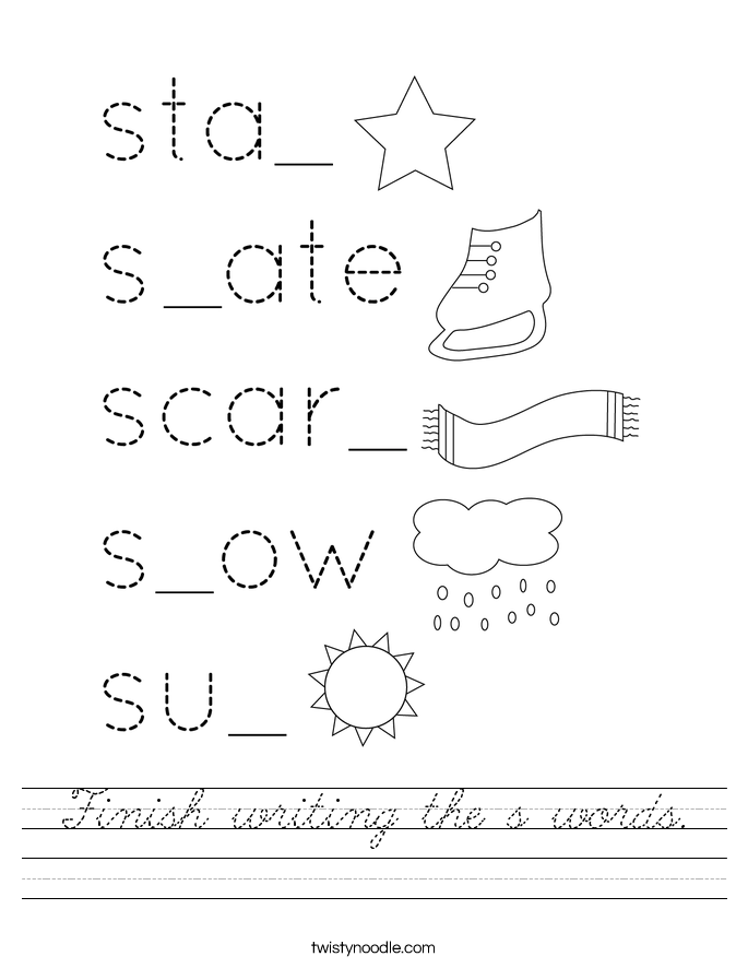 Finish writing the s words. Worksheet