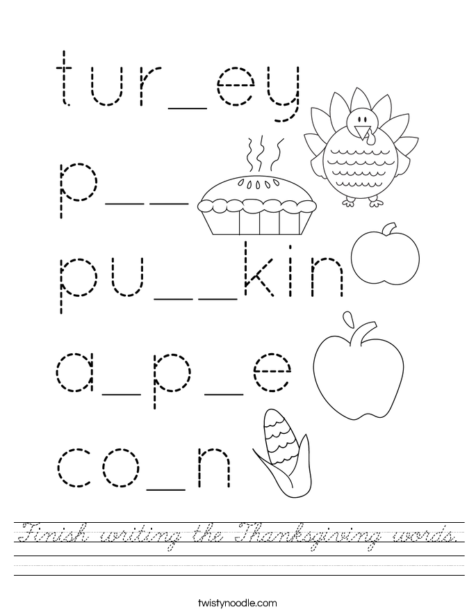 Finish writing the Thanksgiving words. Worksheet