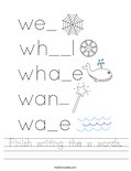 Finish writing the w words. Worksheet
