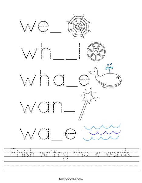 Finish writing the w words. Worksheet