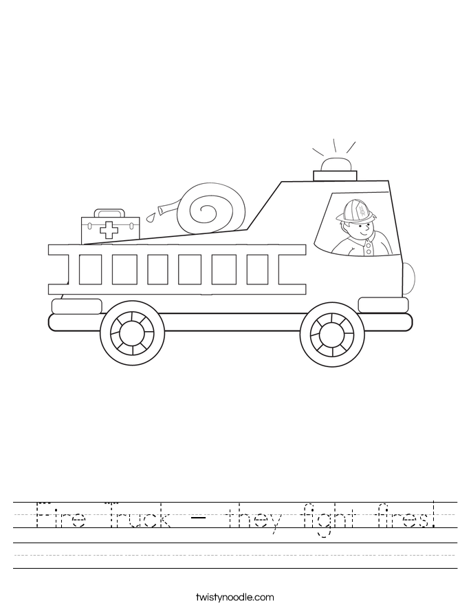 Fire Truck - they fight fires! Worksheet