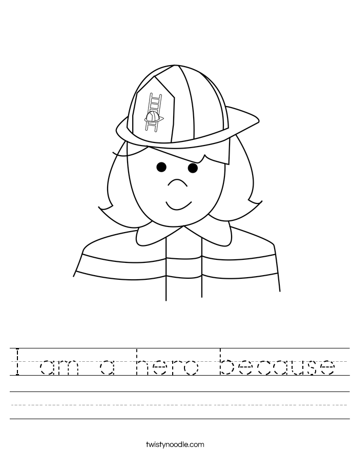 I am a hero because Worksheet