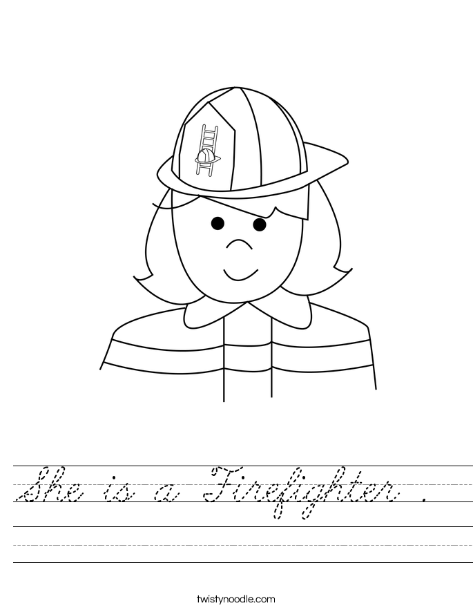 She is a Firefighter .  Worksheet