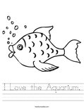 I Love the Aquarium. Worksheet