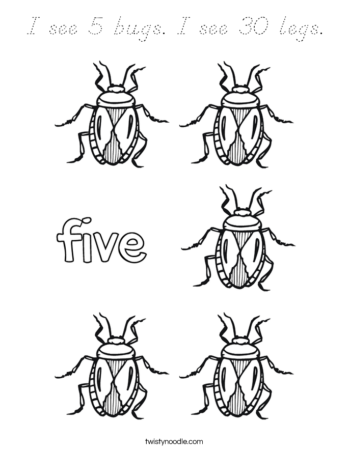 I see 5 bugs. I see 30 legs. Coloring Page