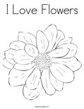 I Love Flowers Coloring Page