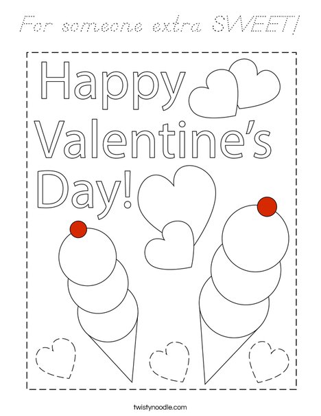 For someone extra SWEET! Coloring Page