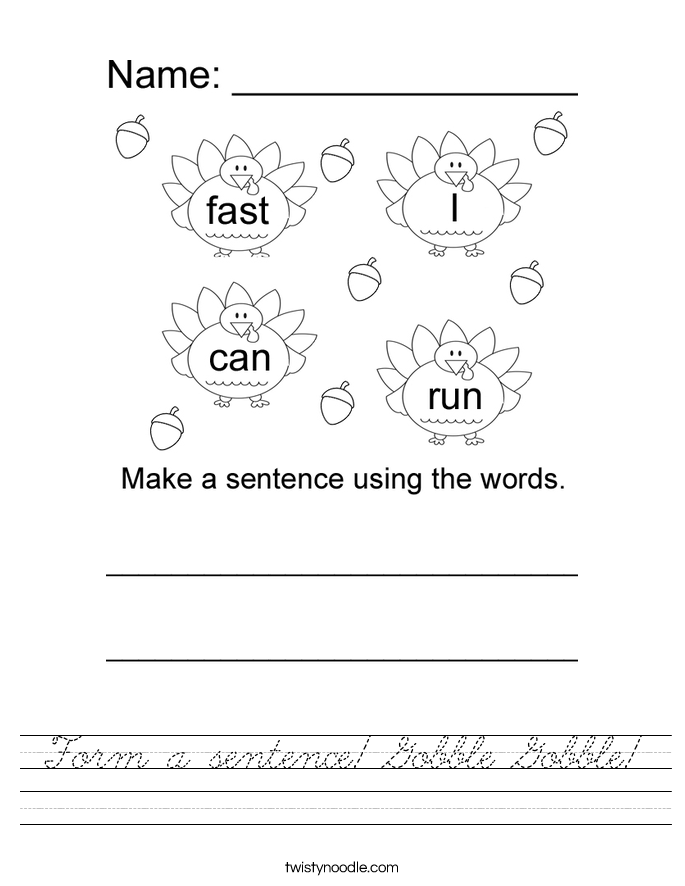 Form a sentence! Gobble Gobble! Worksheet