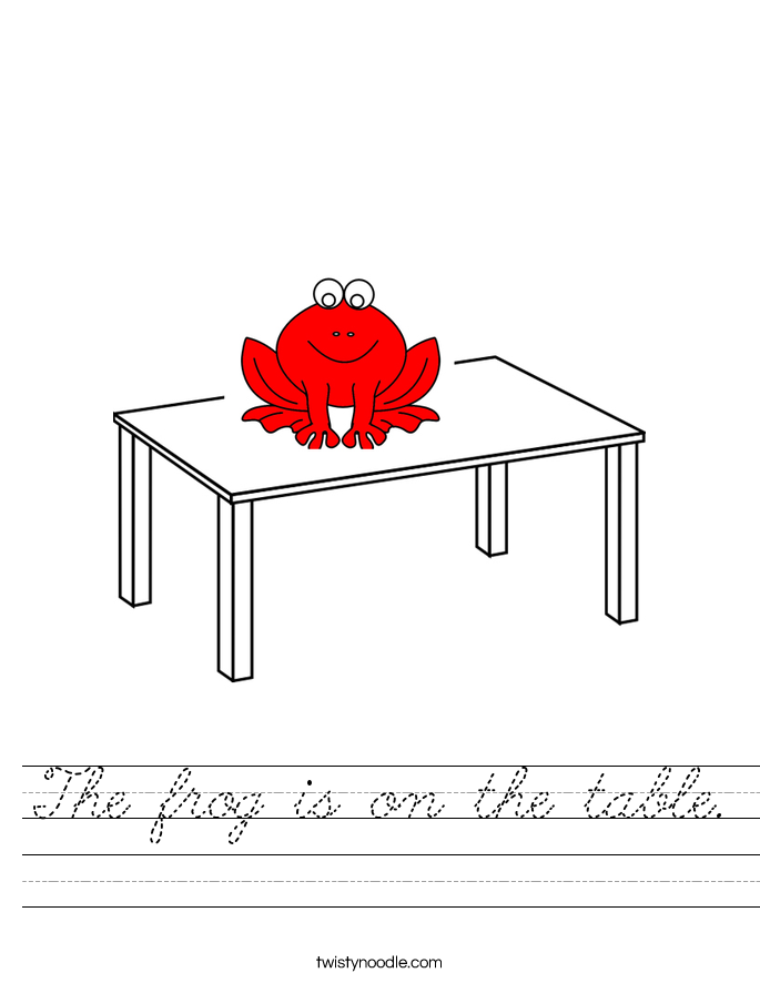 The frog is on the table. Worksheet