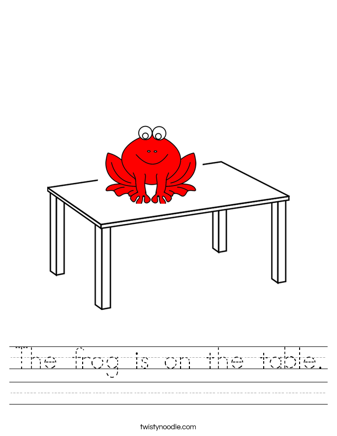 The frog is on the table. Worksheet