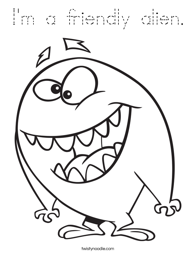 I'm a friendly alien. Coloring Page