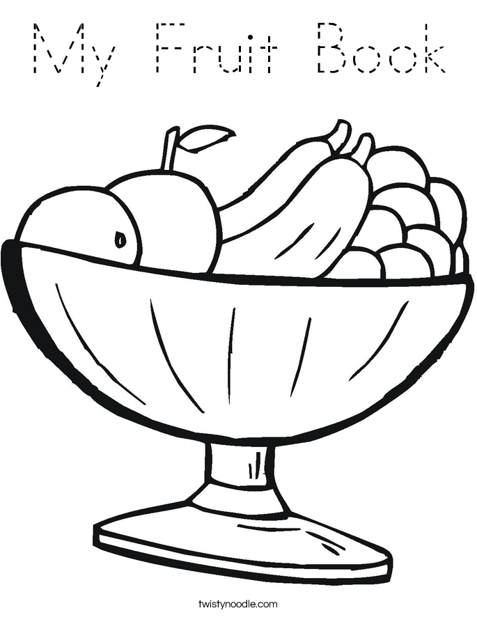 My Fruit Book Coloring Page - Tracing - Twisty Noodle